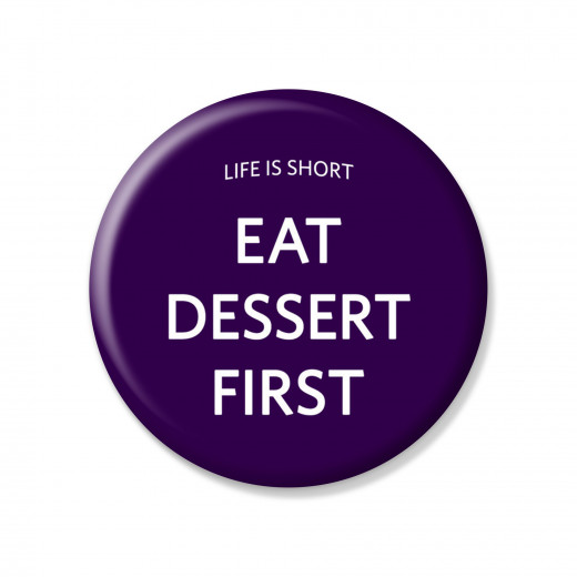 YM Sketch - Eat Dessert First Button Pin