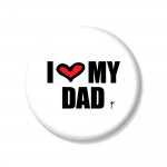 I Love My Dad Pin