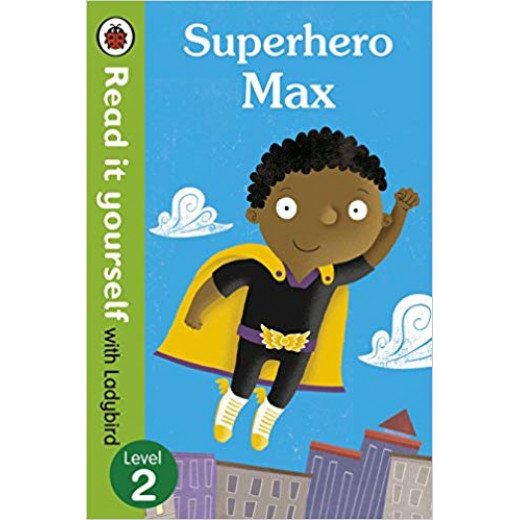 Read it Yourself L2 : Superhero Max