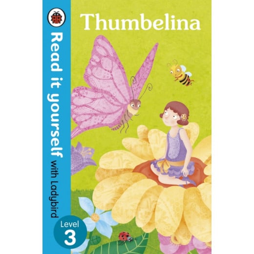 Ladybird : Read it Yourself L3 : Thumbelina