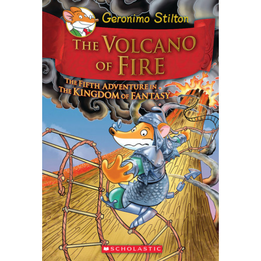 Geronimo Stilton: The Kingdom of Fantasy #5: The Volcano of Fire, 320 pages