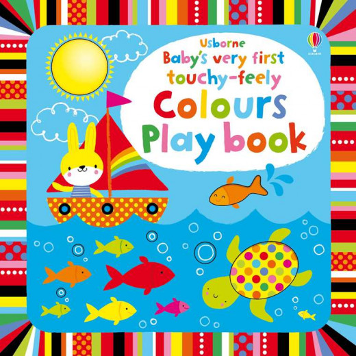 Baby's Very First Touchy-Feely Colours Play Book, 10 pages