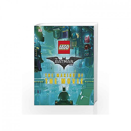 Lego (R) Batman Movie The Making Of The Movie
