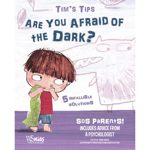 White Star - Are You Afraid of the Dark? Tim's Tips